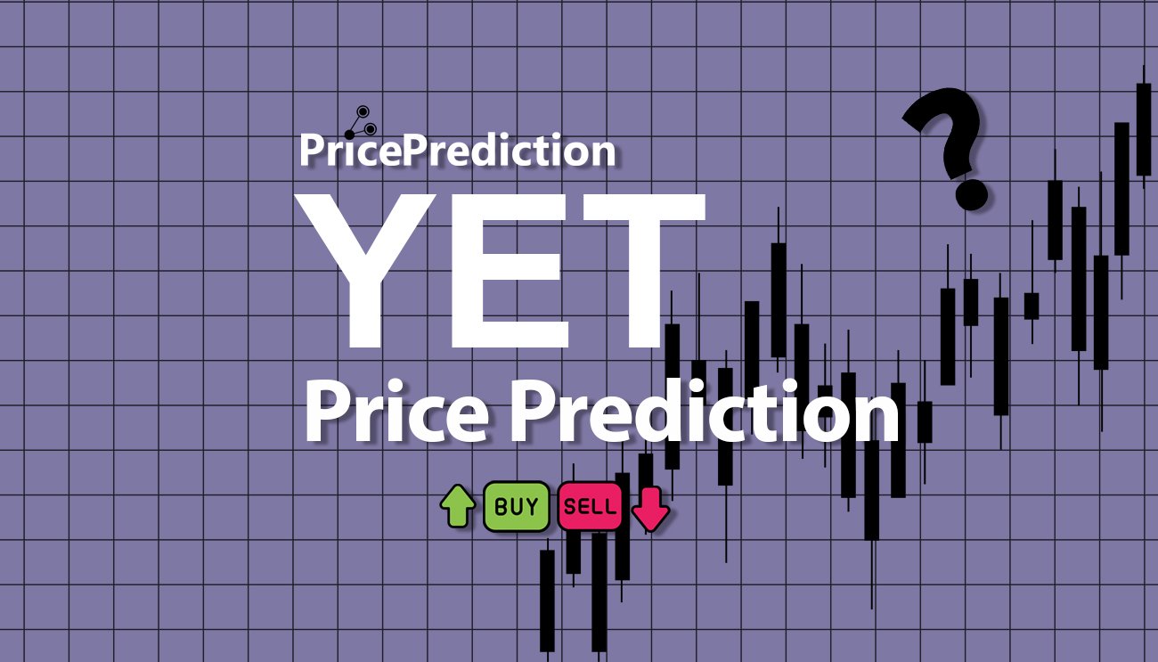 Pronostico Precio YETI Chain (YET) 2025, 2030 | Cotizacion YETI Chain