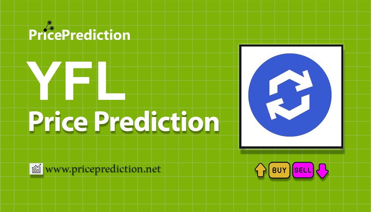 YF Link Price Prediction 2025, 2030 | YFL Price Forecast