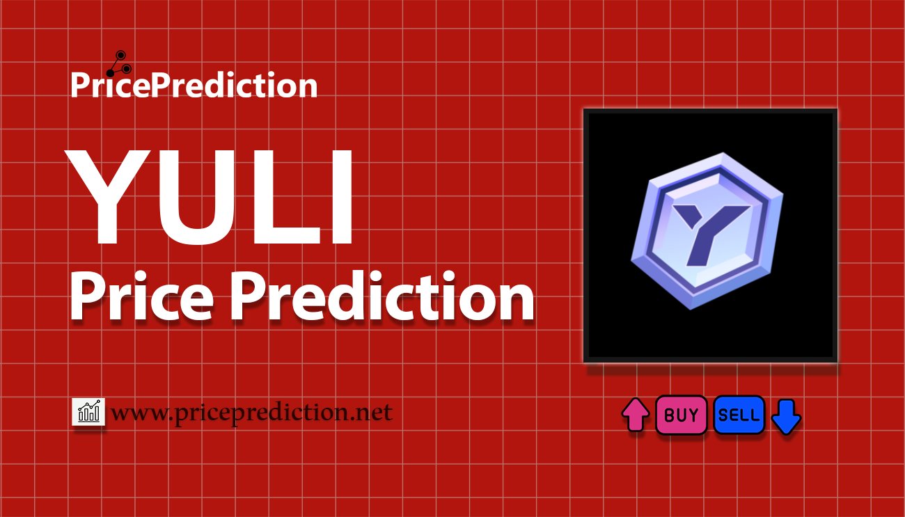 Pronostico Precio Yuliverse (YULI) 2025, 2030 | Cotizacion Yuliverse