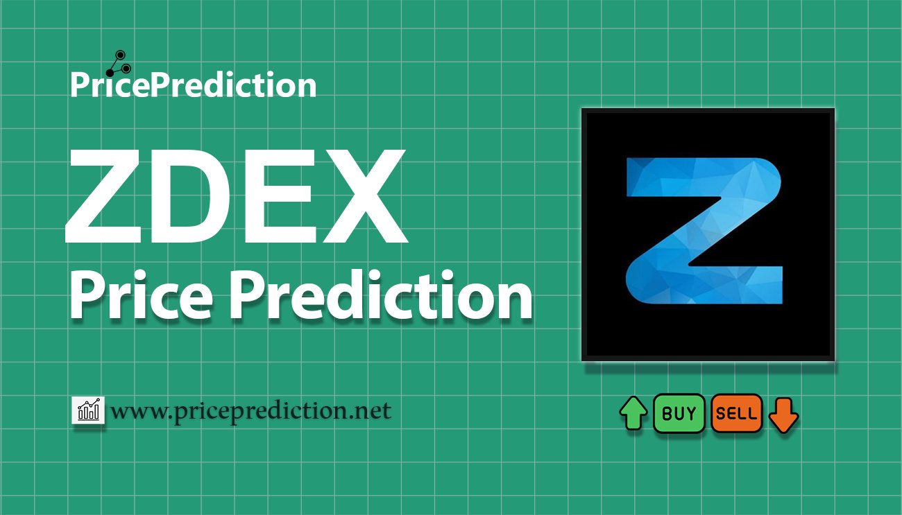 Pronostico Precio Zeedex (ZDEX) 2025, 2030 | Cotizacion Zeedex