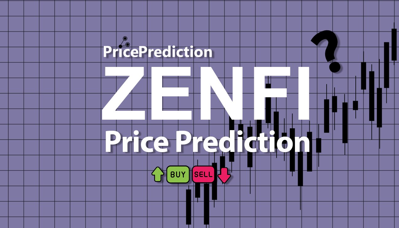 Previsioni ZENFI AI Valore 2025, 2030 | Prezzo ZENFI Previsioni