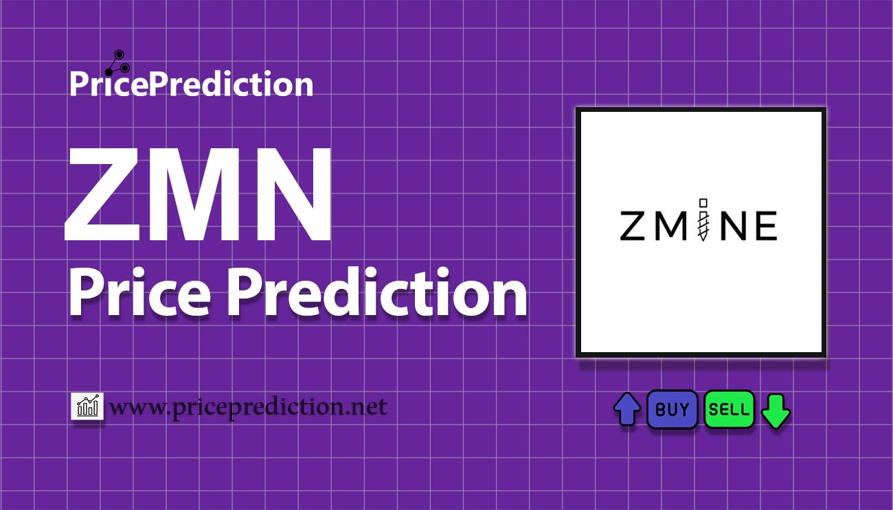 ZMINE Fiyat Tahmini 2025, 2030 | ZMN Fiyat Tahmini