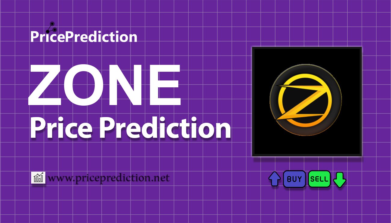 Pronostico Precio ZONE (ZONE) 2025, 2030 | Cotizacion ZONE